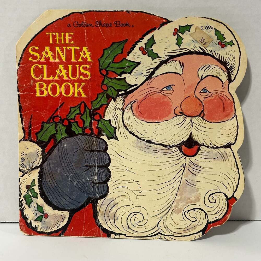 The Santa Claus Book (A Golden Shape Book) by Aurelius Battaglia, 1982